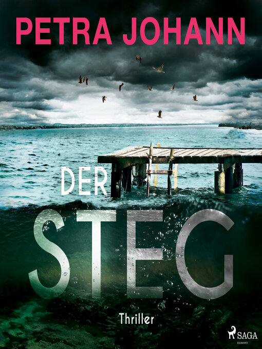 Title details for Der Steg by Petra Johann - Available